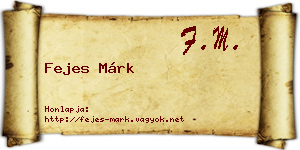 Fejes Márk névjegykártya